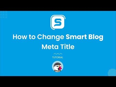 How to Change Smart Blog Meta Title | Top Free Module | Tutorial | Best PrestaShop Blog Module