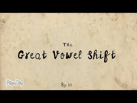 The Great Vowel Shift