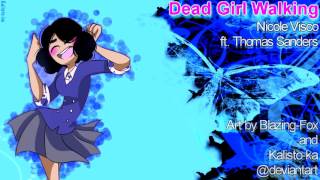 Dead Girl Walking (Nicole Visco ft. Thomas Sanders)