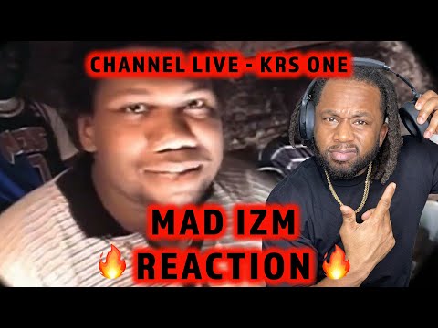 FIRST TIME HEARING Channel Live ft. KRS-One - Mad-Izm REACTION