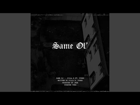 Same Ol’ (feat. Pvrx)