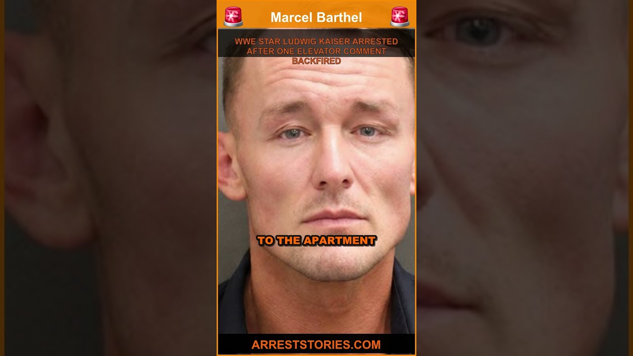 WWE STAR LUDWIG KAISER ARRESTED AFTER ONE ELEVATOR COMMENT BACKFIRED