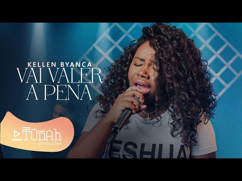 Kellen Byanca | Vai Valer a Pena [Cover Livres Pra Adorar]