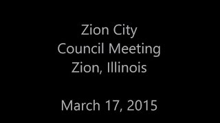 preview picture of video 'City of Zion City Council Meeting March 17, 2015 -'
