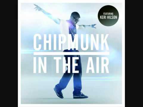 Chipmunk Feat. Keri Hilson - In The Air (Official Audio) (2011) + Downloadlink