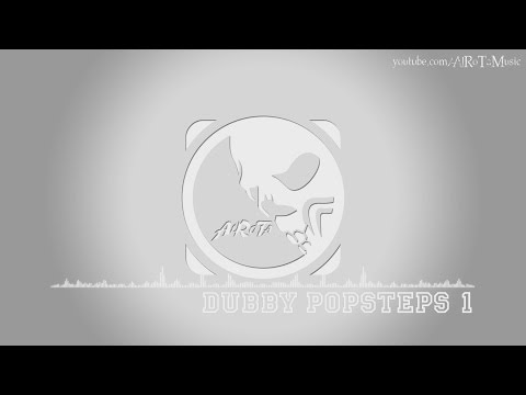 Dubby Popsteps 1 by Niklas Gustavsson - [Dubstep Music]