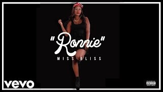 Miss Bliss - Ronnie (Audio Only)