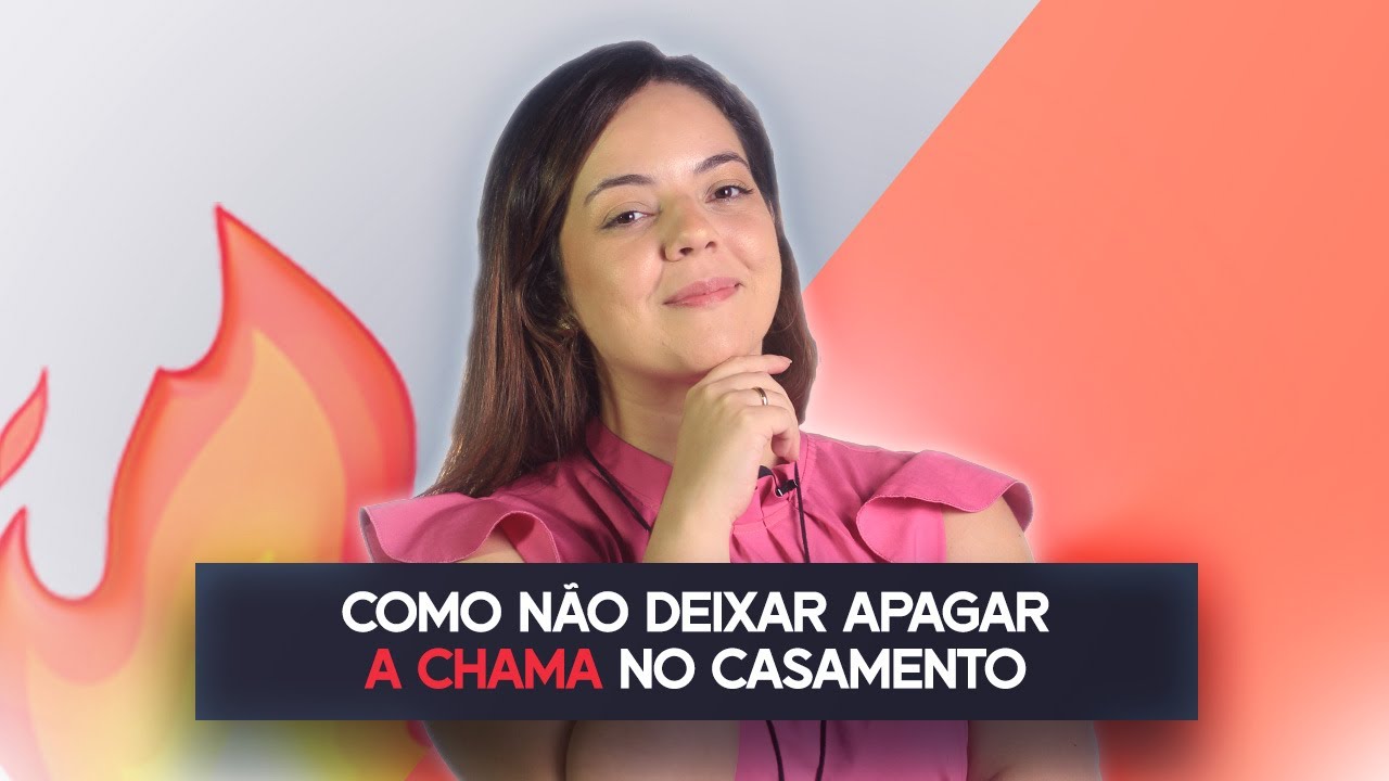 Como manter acesa a chama do casamento