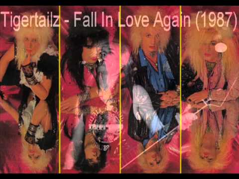 Tigertailz - Fall In Love Again (1987)