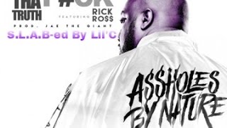 Trae Tha Truth Ft Rick Ross - I Don’t Give A Fuck (S.L.A.B-ed By Lil&#39;C)