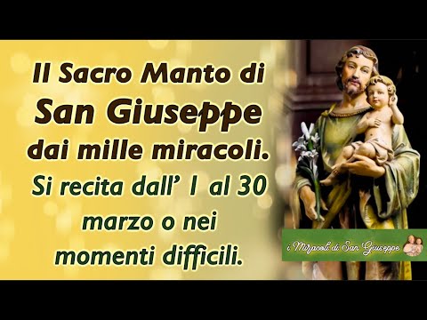The Sacred Mantle of Saint Joseph of a Thousand Miracles is recited from March 1st to 30th or in ...