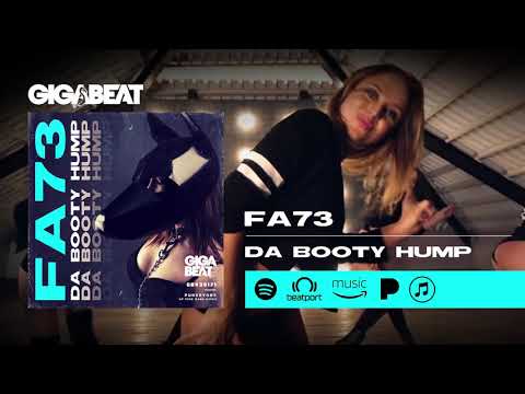 FA73 - DA BOOTY HUMP