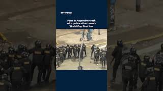 Argentina fans clash with police after World Cup final loss to Spain