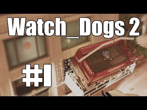 PELI HAJOAA! - Watch_Dogs 2 Sekoilua