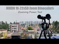 Nikon 10-22x50 Zoom Binocular - Extreme  Zoom Test