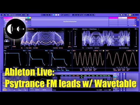 Ableton Live: Psytrance FM leads w/ Wavetable