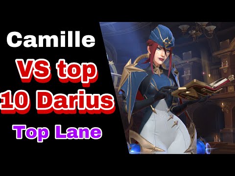 Camille vs Top 10 Darius high elo play - League of legends : Wild Rift