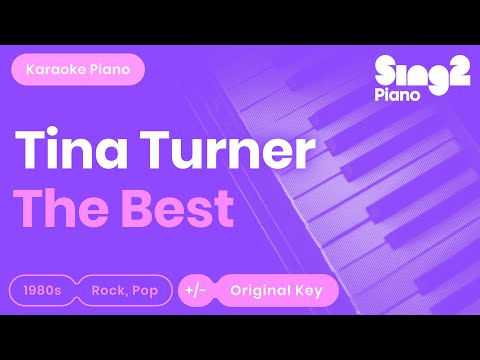 Tina Turner - The Best (Karaoke Piano)