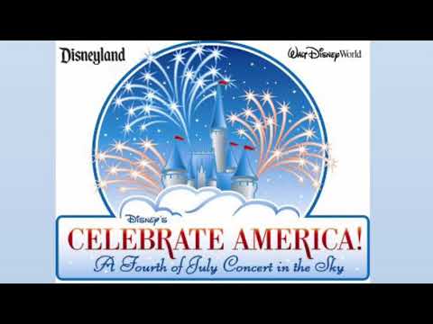 Disneyland and Walt Disney World | Celebrate America! Soundtrack