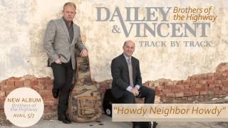 Dailey & Vincent - 'Brothers of the Highway' Track by Track - "Howdy Neighbor Howdy"