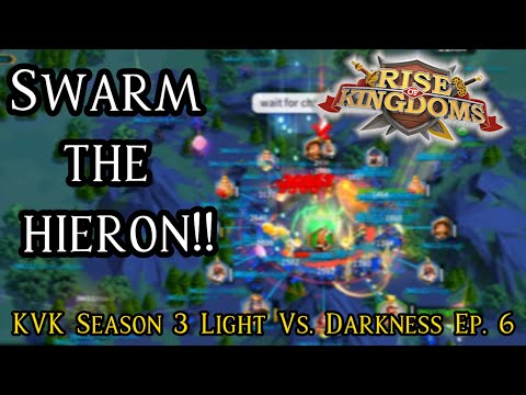 We SWARMED the Hieron!!! KD1611 KVK S3 Light & Darkness Ep. 6 | Rise of Kingdoms