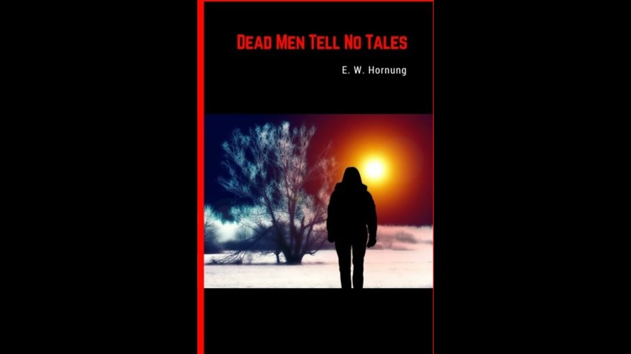 Dead Men Tell No Tales