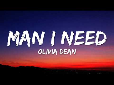 Olivia Dean - Man I Need (Lyrics)