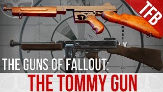 The Real Guns of Fallout: The Thompson Submachinegun