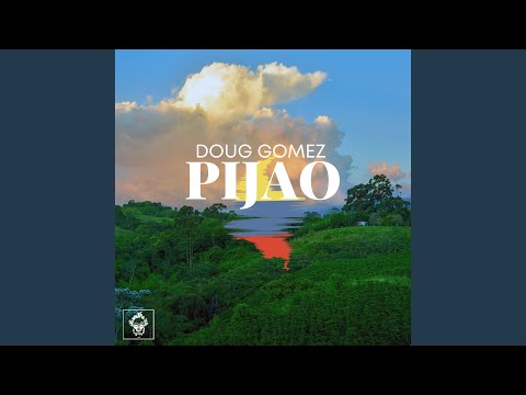 Pijao (Dub Mix)
