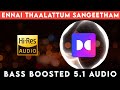 ENNAI THAALATTUM SANGEETHAM ️ 5 1 SURROUND ️ BASS BOOSTED SUB BASS Tharmiganp