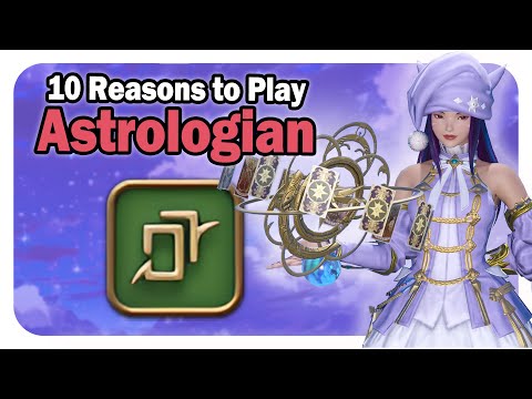 10 Reasons to Play an Astrologian in FFXIV