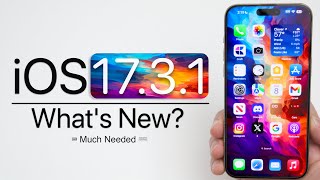 iOS 17.3.1 is Out! - What&#039;s New?