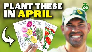 10 Crops You NEED To Start In April