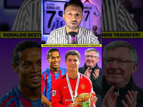RONALDO DESTINY CHANGED BY RONALDINHO TRANSFER! 😱