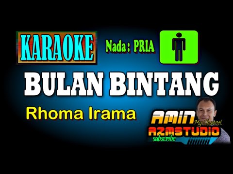 BULAN BINTANG Rhoma Irama KARAOKE Nada PRIA