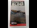 Opening Closing To NOVA Flying The Blimp 1993 1994 VHS