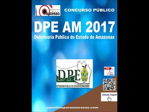 Apostila DPE AM 2017 Assistente Técnico de Defensoria Assistente Técnico Administrativo