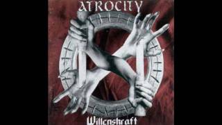 Atrocity - Willenskraft