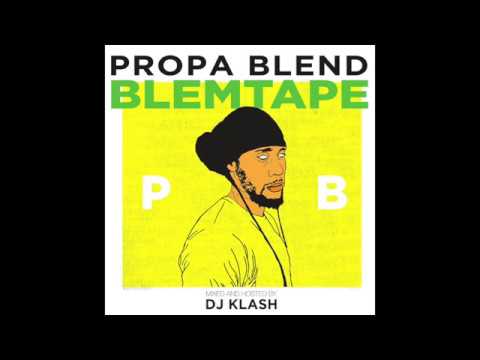 Propa Blend - Blemtape (mixed by Dj Klash)