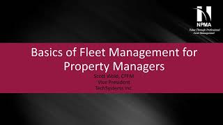 AMAM 2023 - Basics of Fleet Management for Property Managers with Scott Wold- TechSystems