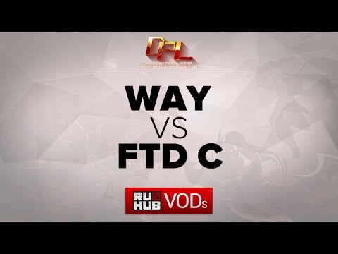 WAY vs FTD.C,DPL Season 1,game 2
