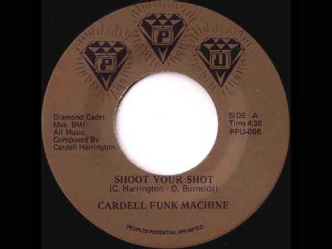Cardell Funk Machine - Shoot Your Shot