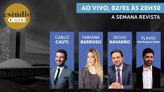 Estúdio Oeste 133 | A SEMANA REVISTA