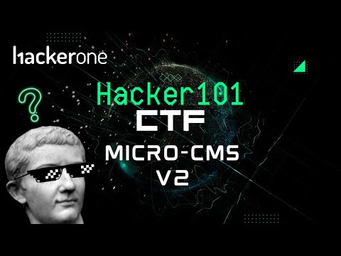 Hacker101 CTF - Micro-CMS v2 (Medium) - Live Walkthrough