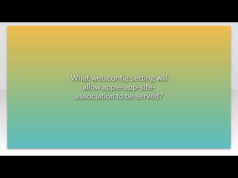 What web.config setting will allow apple-app-site-association to be served?