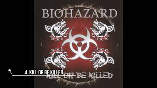 Biohazard- Kill or Be Killed (Full Album) 2003