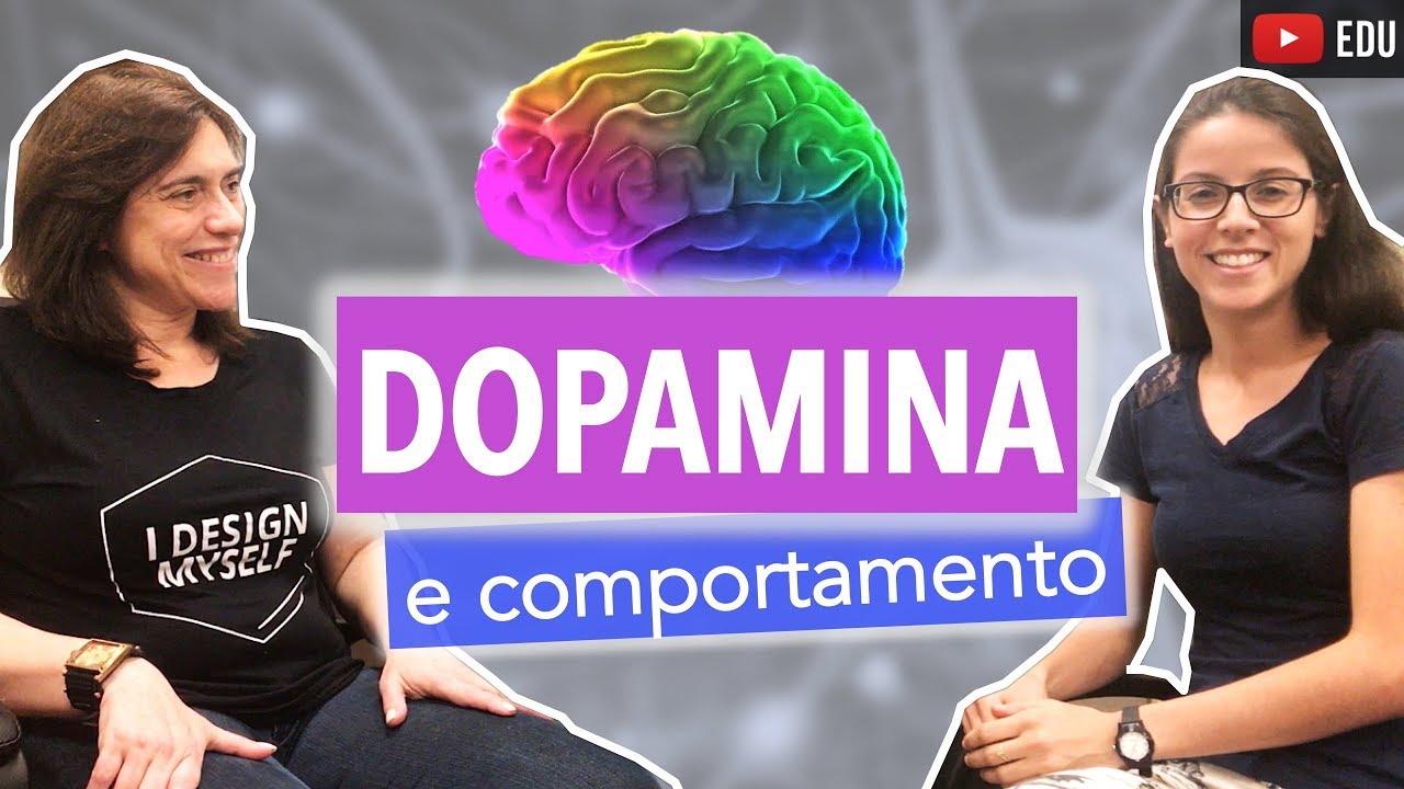 Papo Científico: Dopamina e Comportamento | Anatomia e etc