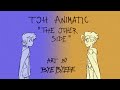 The Other Side The Owl House Animatic