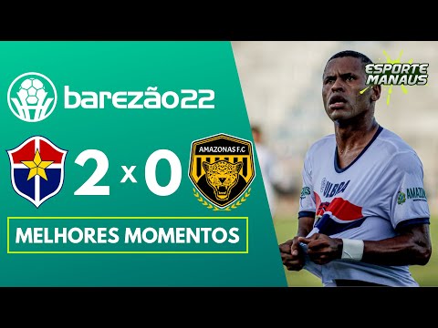 FAST 2 X 0 AMAZONAS | MELHORES MOMENTOS | QUARTAS DE FINAL (VOLTA) DO AMAZONENSE 2022