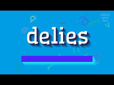 DELIES - HOW TO PRONOUNCE IT? #delies